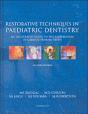 Restorative Techniques In Paediatric Dentistry - Preview