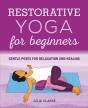 Restorative Yoga For Beginners - Preview