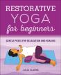 Restorative Yoga For Beginners - Preview