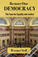 Restore Our Democracy - The Case For Equality And Justice