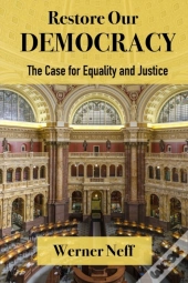 Restore Our Democracy - The Case For Equality And Justice