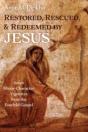 Restored, Rescued, And Redeemed By Jesus - Preview