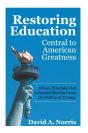 Restoring Education: Central To American Greatness - Preview