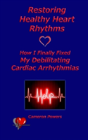 Restoring Healthy Heart Rhythms - Preview