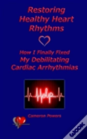 Restoring Healthy Heart Rhythms