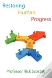 Restoring Human Progress