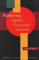 Restoring Japan`S Economic Growth