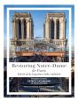 Restoring Notre-Dame De Paris - Preview