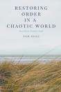 Restoring Order In A Chaotic World - Preview