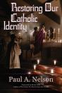 Restoring Our Catholic Identity - Preview