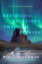 Restoring Relations Through Stories - Preview