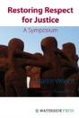 Restoring Respect For Justice - Preview