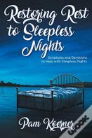 Restoring Rest To Sleepless Nights