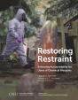 Restoring Restraint - Preview