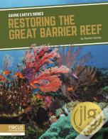 Restoring The Great Barrier Reef