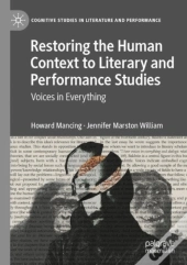 Restoring The Human Context To Literary And Performance Studies