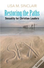 Restoring  The Path: Sexuality For Chris