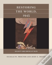 Restoring The World, 1945