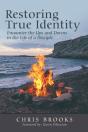 Restoring True Identity - Preview