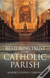 Capa do artigo Restoring Trust In The Catholic Parish