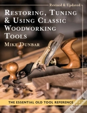Capa do artigo Restoring, Tuning & Using Classic Woodworking Tools