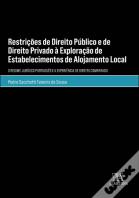 Restrições de Direito Público e de Direito Privado à Exploração de Estabelecimentos de Alojamento Local