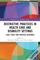 Restrictive Practices In Health Care And Disability Settings