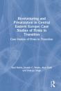 Restructuring And Privatization In Central Eastern Europe - Preview