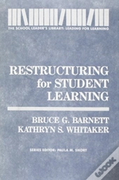 Restructuring For Student Learning