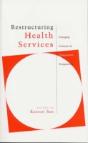 Restructuring Health Services - Preview