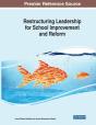 Restructuring Leadership For School Improvement And Reform - Preview