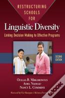 Restructuring Schools For Linguistic Diversity