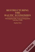 Restructuring The Baltic Economies