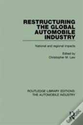 Restructuring The Global Automobile Industry