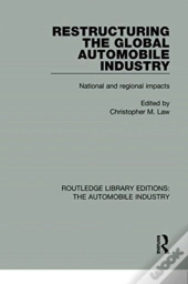 Restructuring The Global Automobile Industry