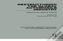 Restructuring The Global Automobile Industry