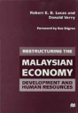 Restructuring The Malaysian Economy - Preview