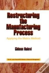 Restructuring The Manufacturing Process
