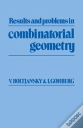 Results And Problems In Combinatorial Geometry