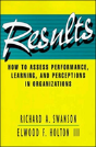 Results: How To Assess Performance, Learning, And Perceptions In Organizations - Preview