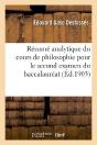 Resume Analytique Du Cours De Philosophie Pour Le Second Examen Du Baccalaureat - Preview