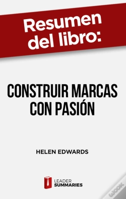 Capa do artigo Resumen Del Libro "Construir Marcas Con Pasión" De Helen Edwards