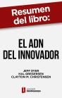 Resumen Del Libro "El Adn Del Innovador" De Jeff Dyer - Preview