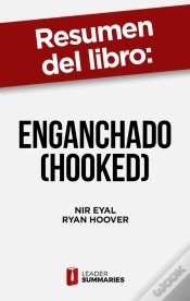Capa do artigo Resumen Del Libro "Enganchado (Hooked)" De Nir Eyal