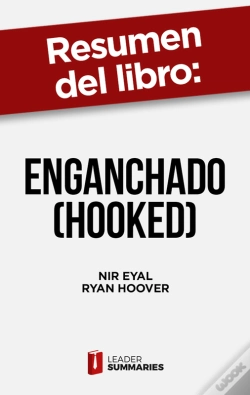 Capa do artigo Resumen Del Libro "Enganchado (Hooked)" De Nir Eyal