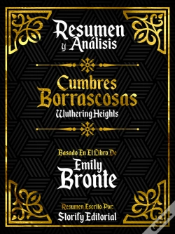 Capa do artigo Resumen Y Analisis: Cumbres Borrascosas (Wuthering Heights) - Basado En El Libro De Emily Bronte