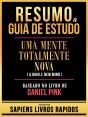 Resumo & Guia De Estudo - Uma Mente Totalmente Nova (A Whole New Mind) - Baseado No Livro De Daniel Pink - Preview
