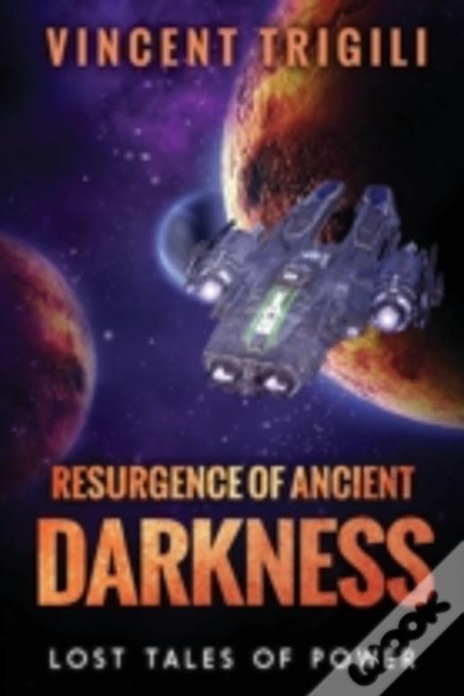 Resurgence Of Ancient Darkness