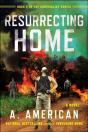 Resurrecting Home - Preview