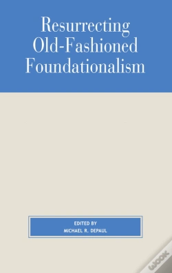 Capa do artigo Resurrecting Old-Fashioned Foundationalism
